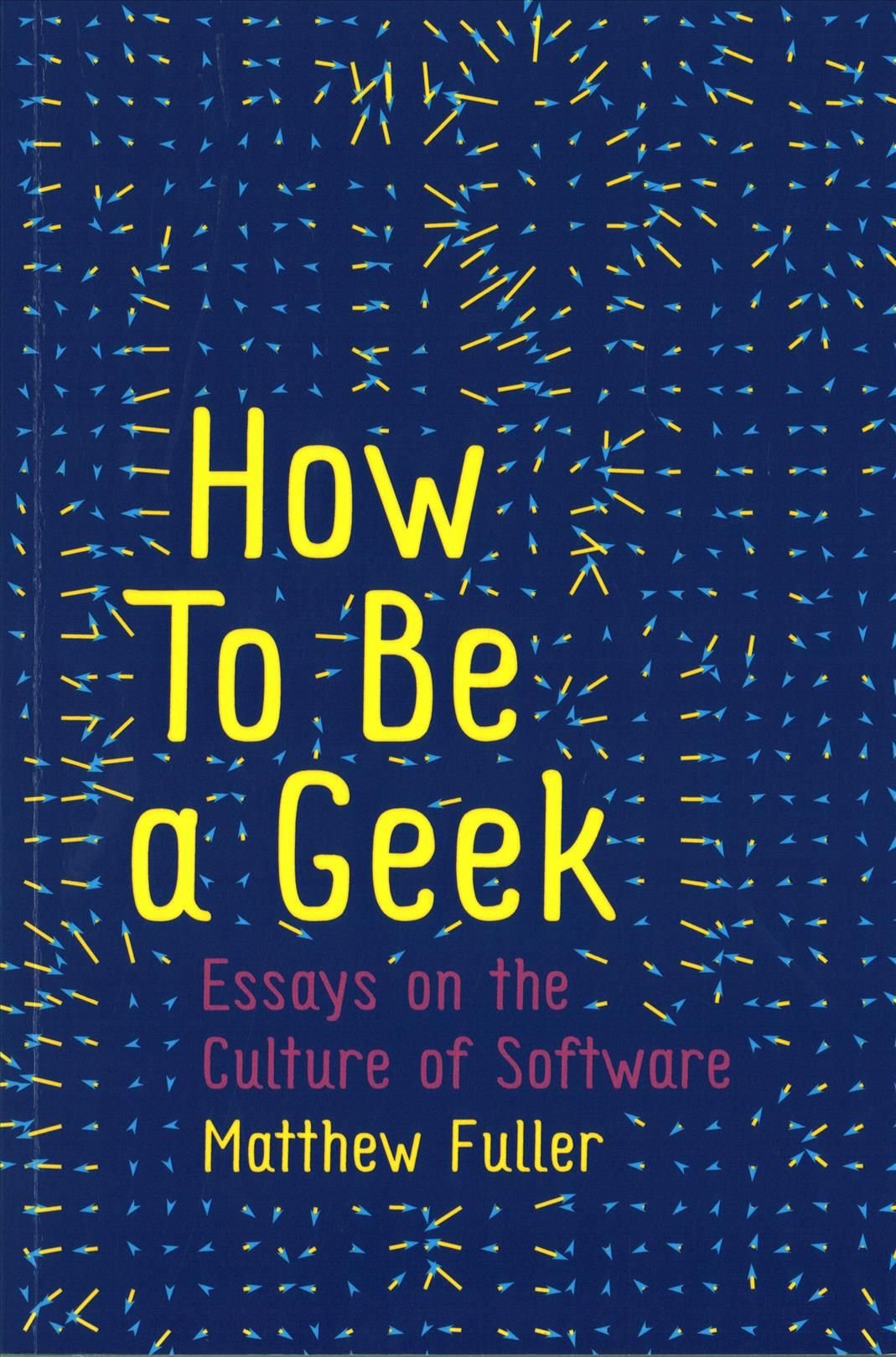 How To Be a Geek