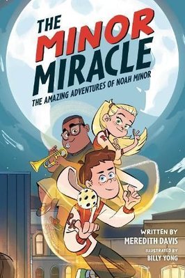 Minor Miracle by Meredith Davis and Billy Yong