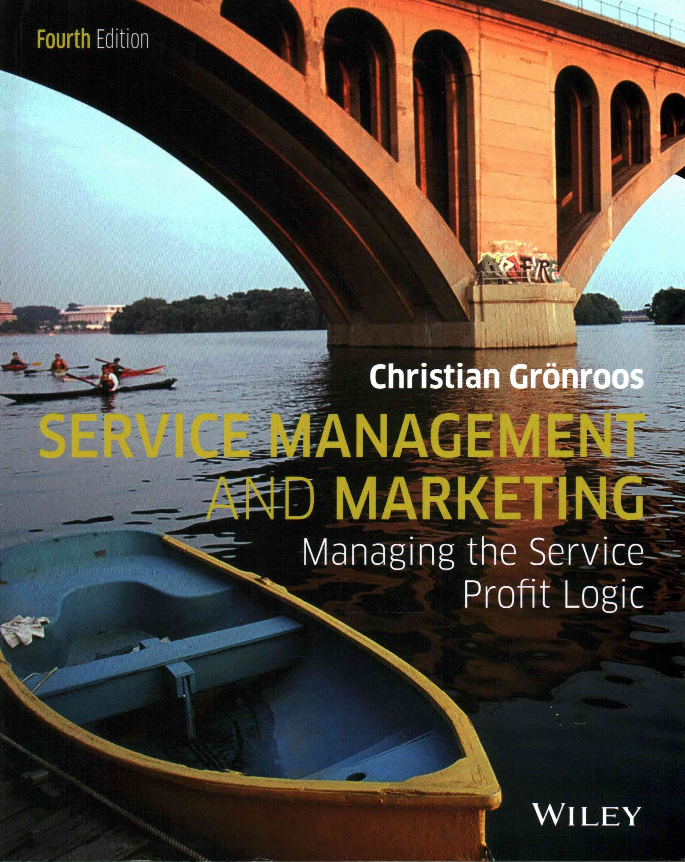 Service Management and Marketing - Managing the Service Profit Logic 4e