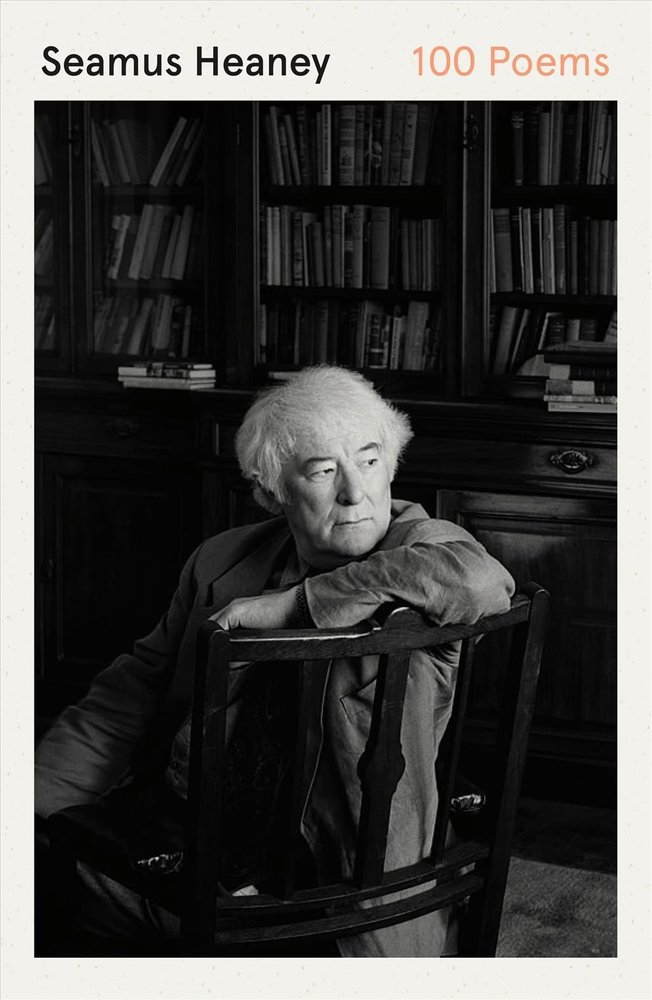 Buy 100 Poems by Seamus Heaney With Free Delivery | wordery.com