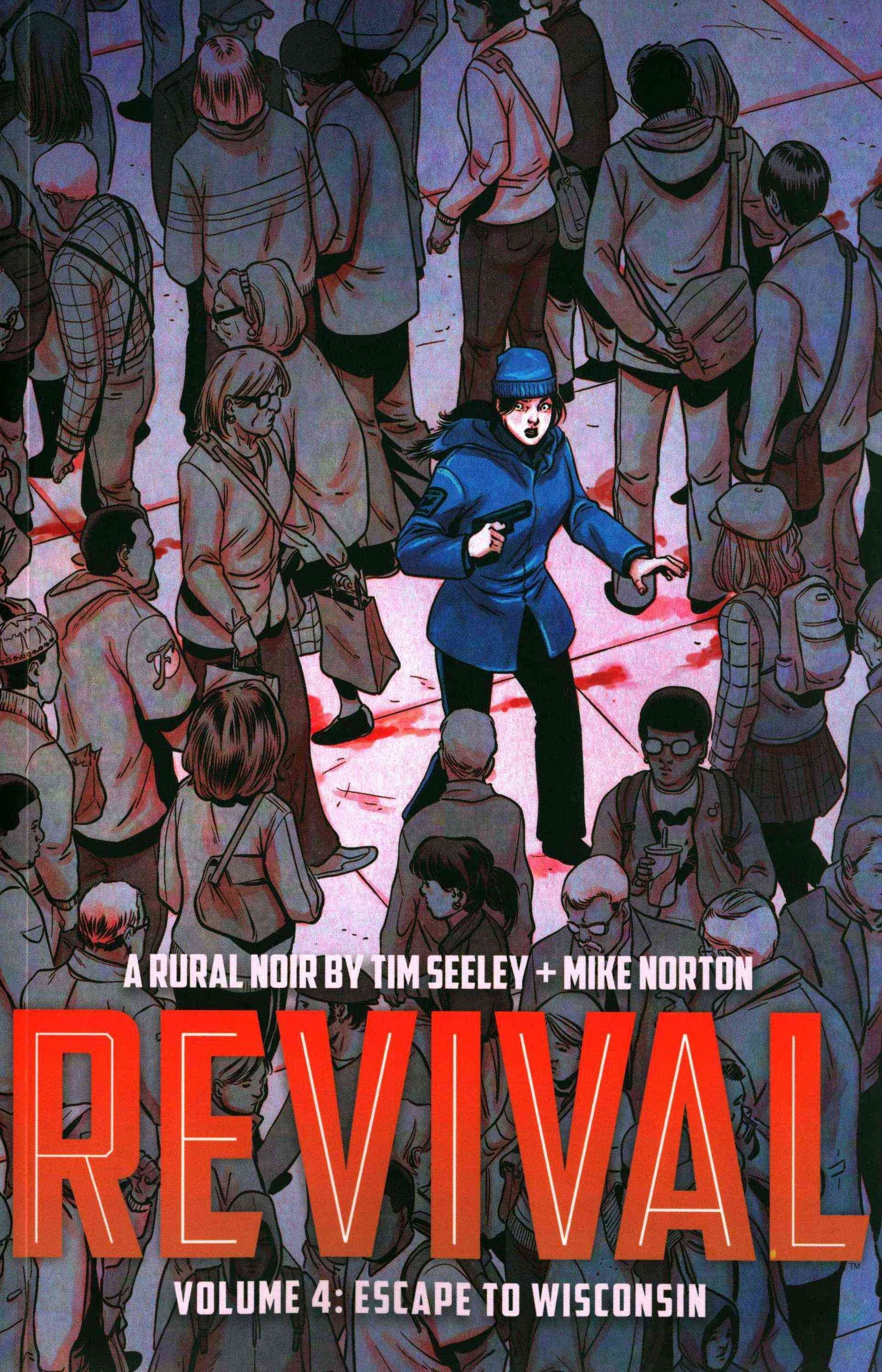 Revival, Vol. 1 by Tim Seeley