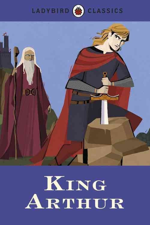 Buy Ladybird Classics: King Arthur by Desmond Dunkerley With Free Delivery  