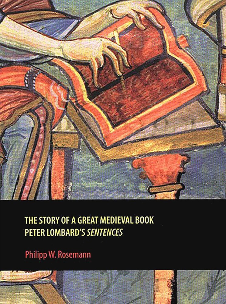 Buy The Story of a Great Medieval Book by Philipp W. Rosemann With Free ...