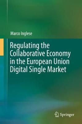 Regulating the Collaborative Economy in the European Union Digital Single Market