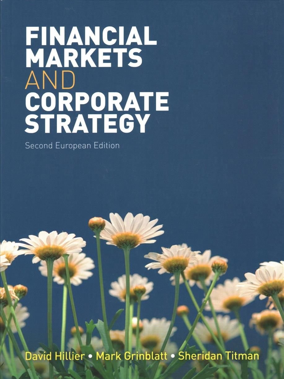 Financial Markets and Corporate Strategy: European Edition