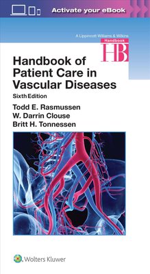 Buy Handbook of Patient Care in Vascular Diseases by Todd Rasmussen ...