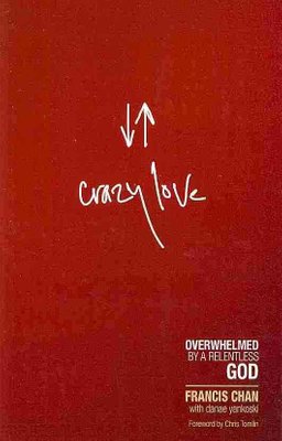 crazy love francis chan youtube