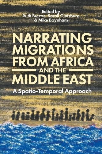 Buy Narrating Migrations from Africa and the Middle East by Ruth Breeze ...