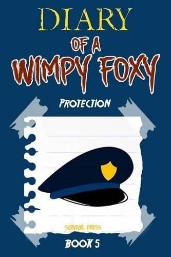 Diary of A Wimpy Foxy: A Pirate's Story (Book 1) - Unofficial FNAF