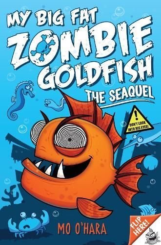 Buy My Big Fat Zombie Goldfish 2: The SeaQuel by Mo O'Hara With