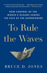 To Rule the Waves by Bruce Jones