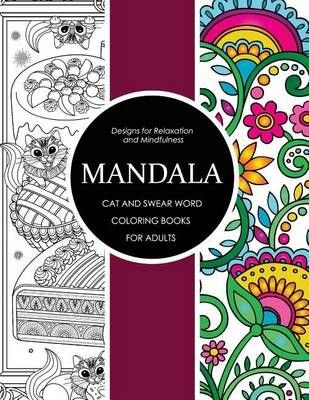 Buy Mandala Cat and Swear Word Coloring Books for Adults by Swear