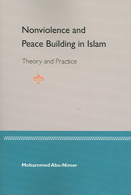 Nonviolence Peace Bulding In Islam