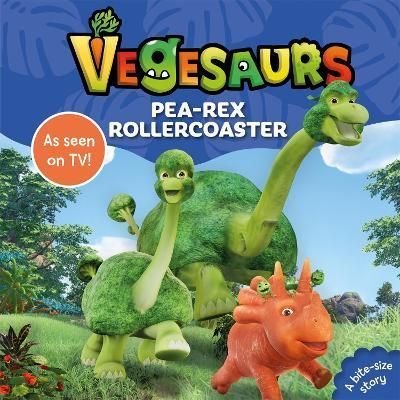 Vegesaurs Pea Rex Rollercoaster by Macmillan Children s Books Board book