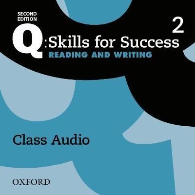Buy Q: Skills for Success: Level 2: Reading & Writing Class Audio