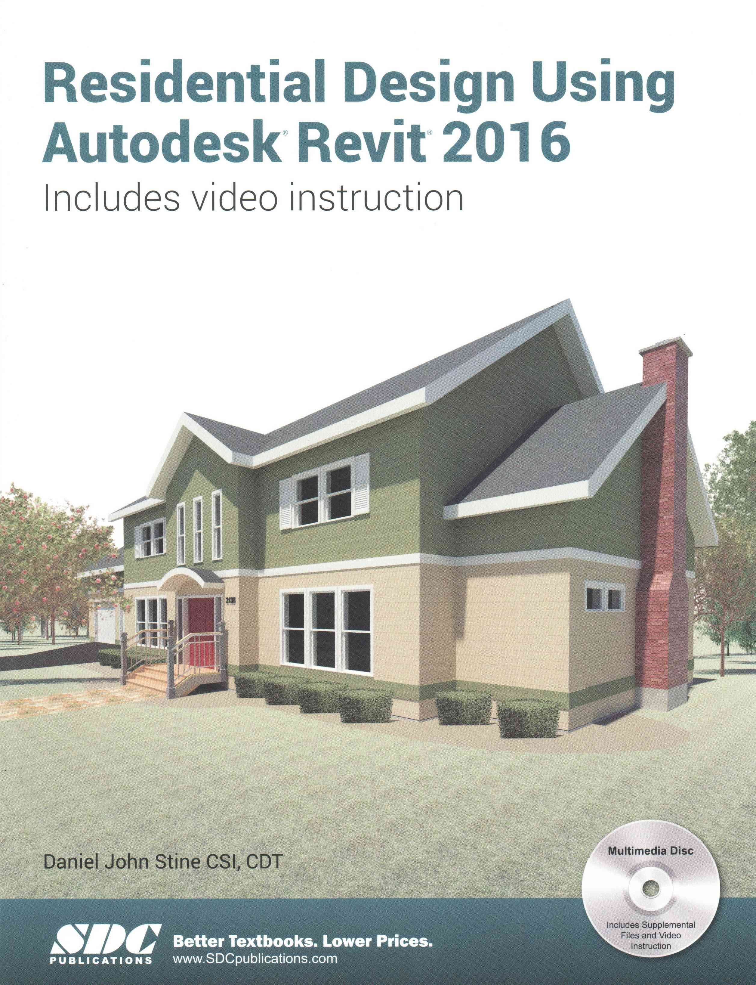 Residential Design Using Autodesk Revit 2016