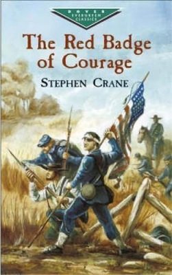 Stephen Cranes The Red Badge Of Courage