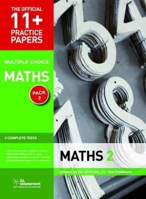 Buy 11+ Practice Papers, Maths Pack 2 (Multiple Choice) by GL ...