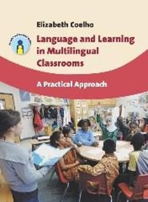 Language and Learning in Multilingual Classrooms