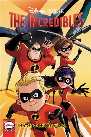 Buy Disney/Pixar the Incredibles: The Story of the Movie in Comics by Disney/Pixar  With Free Delivery 