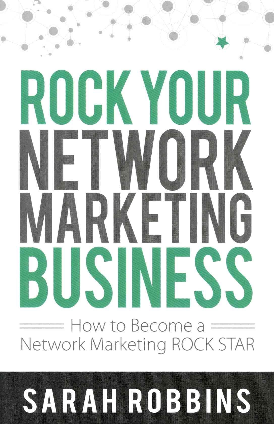 Rock Your Network Marketing Business