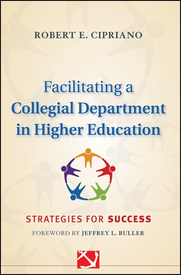 Facilitating a Collegial Department in Higher Education - Strategies for Success