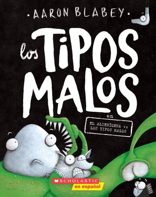 Buy Los Tipos Malos En El Alienígena Vs Los Tipos Malos (the Bad Guys ...