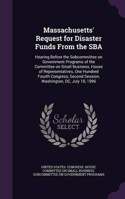 Buy Massachusetts' Request for Disaster Funds From the SBA by United ...