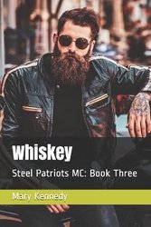 Whiskey by Mary Kennedy
