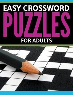 Buy Easy Crossword Puzzles For Adults by Speedy Publishing LLC With Free Delivery | www.bagssaleusa.com
