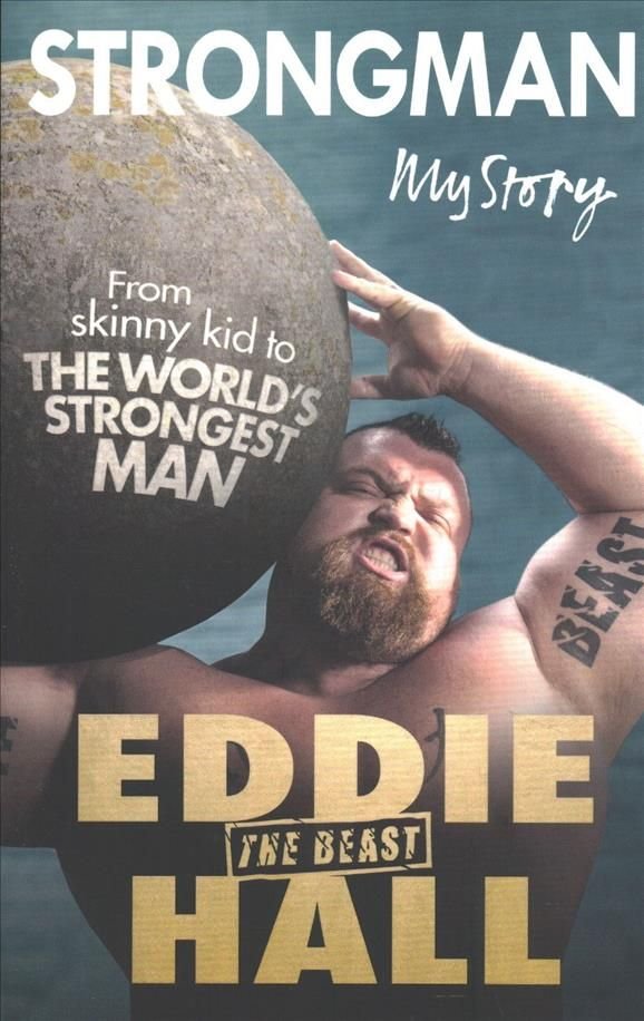 Buy Strongman By Eddie 'The Beast' Hall With Free Delivery | Wordery.com