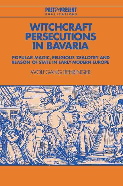 Buy Witchcraft Persecutions In Bavaria By Wolfgang Behringer With Free ...