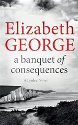 Banquet of Consequences by Elizabeth George
