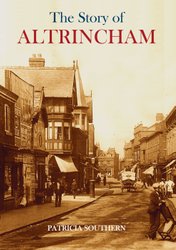 Story of Altrincham by Patricia Southern