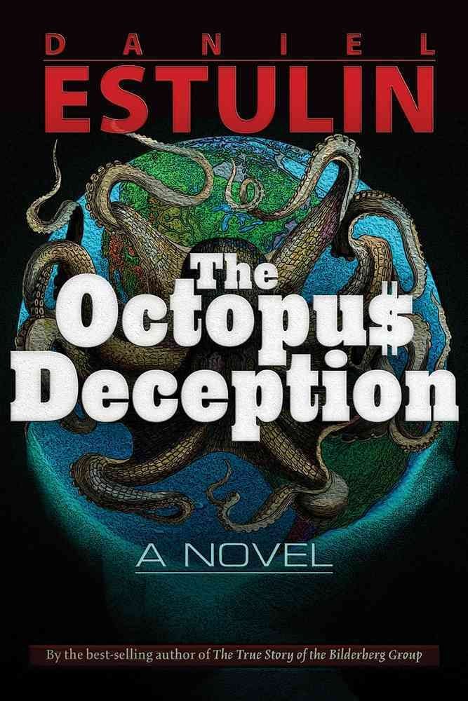 Buy The Octopus Deception by Daniel Estulin With Free Delivery 