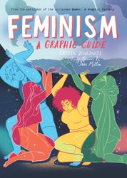 Feminism: A Graphic Guide by Cathia Jenainati