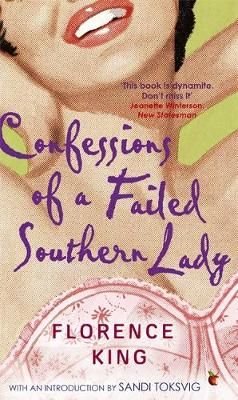 Confessions of a Failed Southern Lady by Florence King