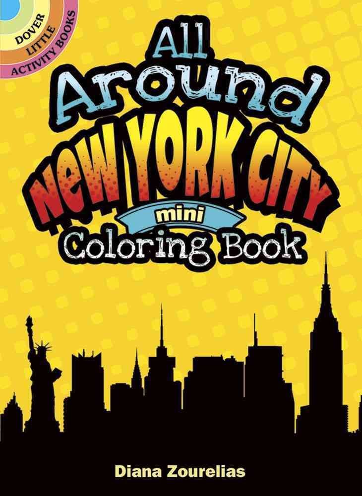 Buy All Around New York City Mini Coloring Book by Diana Zourelias With ...