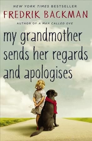 Buy My Grandmother Sends Her Regards And Apologises By Fredrik Backman With Free Delivery Wordery Com