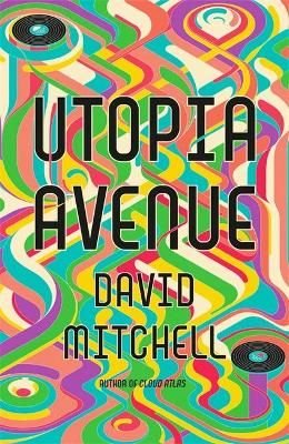 utopia avenue by david mitchell