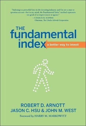 The Fundamental Index - A Better Way to Invest