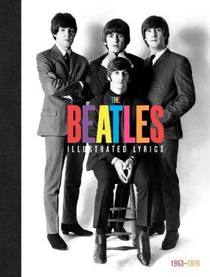 Beatles: The Illustrated Lyrics by Welbeck (INGRAM US)