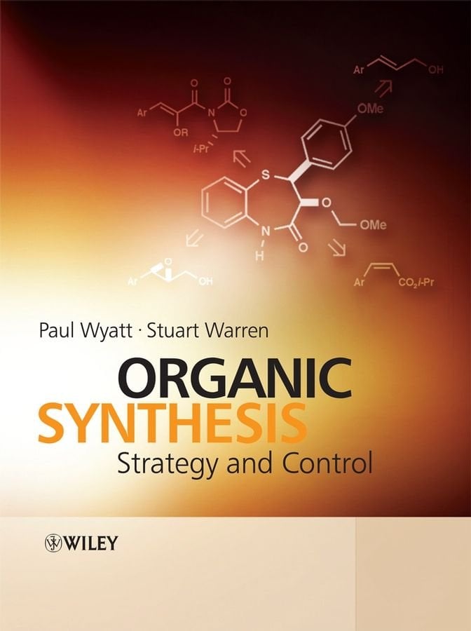 Organic Synthesis - Strategy and Control