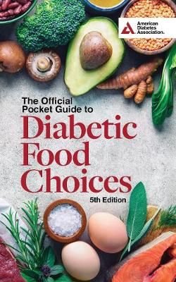 Buy The Official Pocket Guide to Diabetic Food Choices, 5th Edition by ...