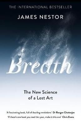 Buy Breath by James Nestor With Free Delivery | wordery.com