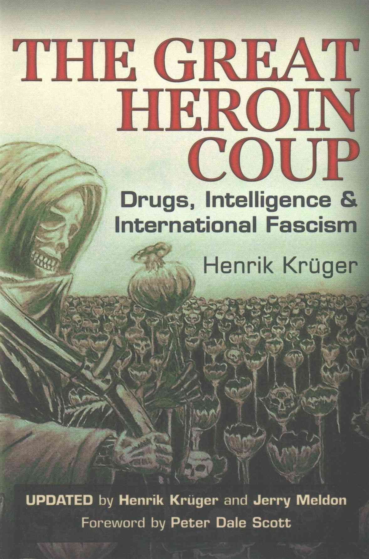 The Great Heroin Coup