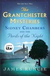 Sidney Chambers and The Perils of the Night by James Runcie
