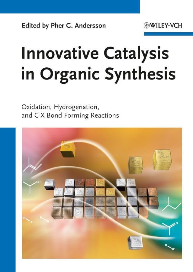 Buy Innovative Catalysis In Organic Synthesis By Pher G. Andersson With 