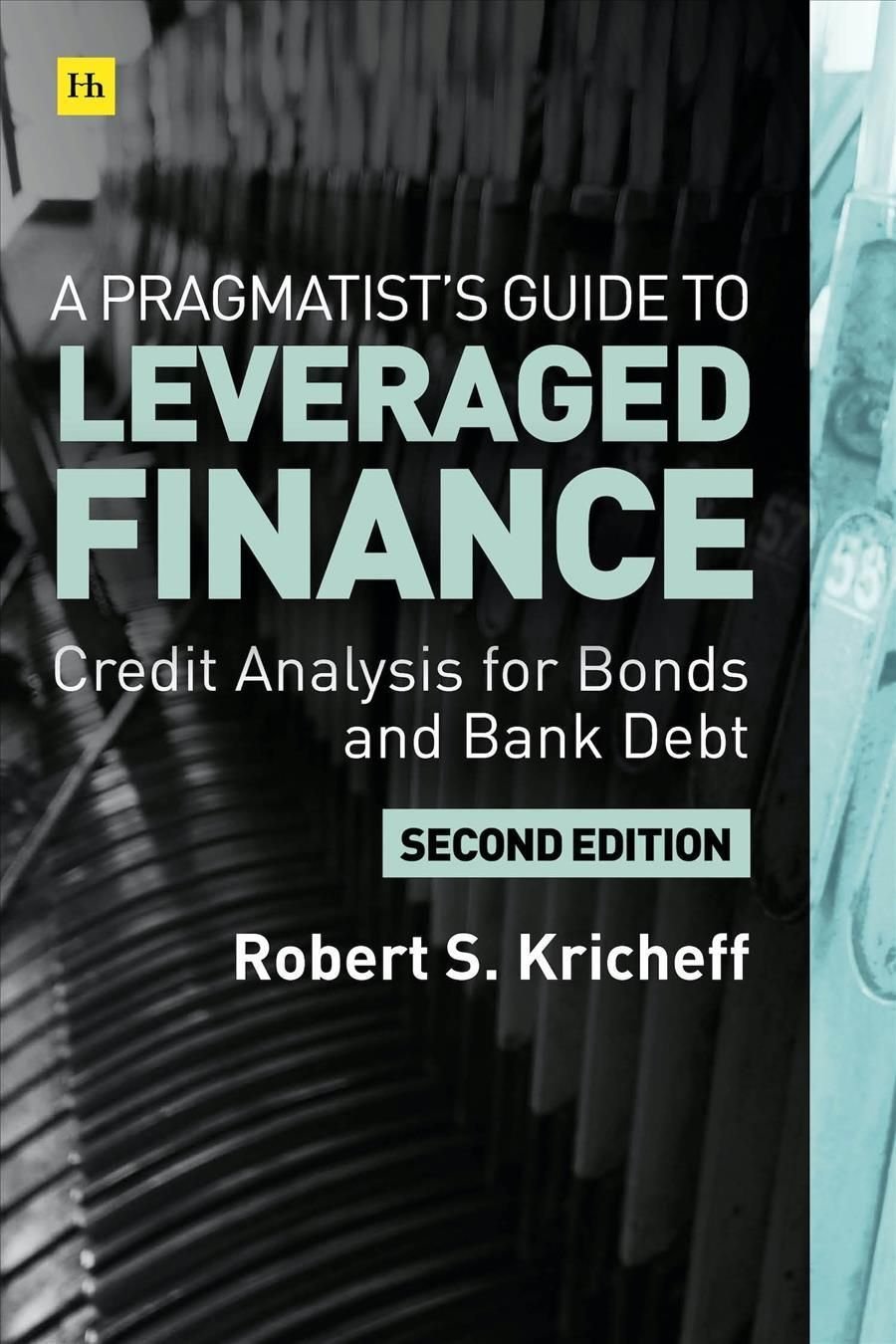A Pragmatist's Guide to Leveraged Finance