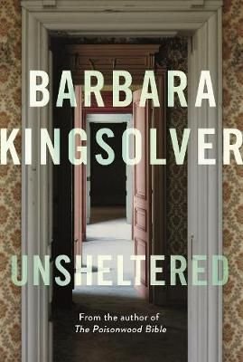 unsheltered barbara kingsolver summary